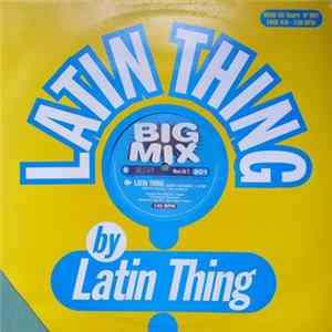 Download Latin Thing - Latin Thing (Remixes)