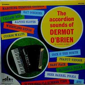 Download Dermot O'Brien - The Accordion Sounds Of Dermot O'Brien
