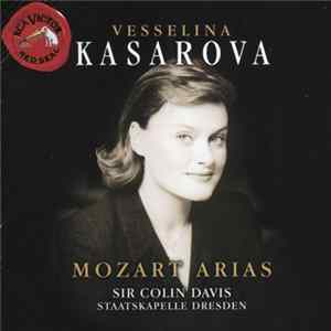Download Vesselina Kasarova, Sir Colin Davis, Staatskapelle Dresden - Mozart Arias