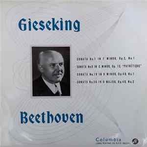 Download Walter Gieseking - Ludwig van Beethoven - Sonata No.1 In F Minor, Op.2, No.1/Sonata No.8 In C Minor, Op.13, "Pathetique"/Sonata No.19 In G Minor, Op49, No.1/Sonata No.20 In G Major, Op.49, No.2