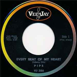 Download Pips - Every Beat Of My Heart / Room In Your Heart