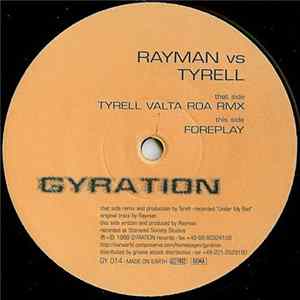 Download Rayman vs Tyrell - Valta Roa (Tyrell Remix) / Foreplay