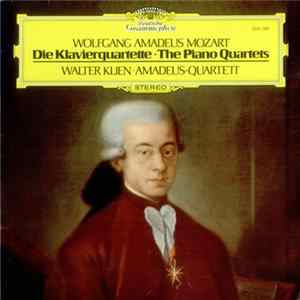 Download Wolfgang Amadeus Mozart, Walter Klien, Amadeus-Quartett - Die Klavierquartette • The Piano Quartets