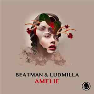 Download Beatman & Ludmilla - Amelie