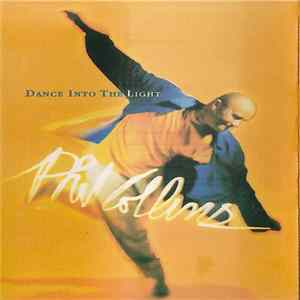 Download Phil Collins - Dance Into The Light