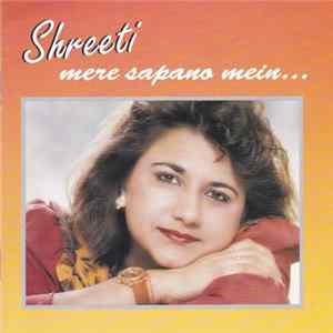 Download Shreeti - mere sapano mein...