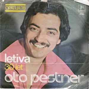 Download Oto Pestner - Letiva / 30 Let