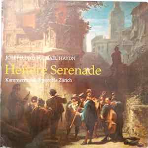 Download Joseph Und Michael Haydn, Kammermusik-Ensemble Zürich - Heitere Serenade