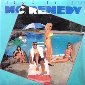 Download MC Remedy - Give It Up