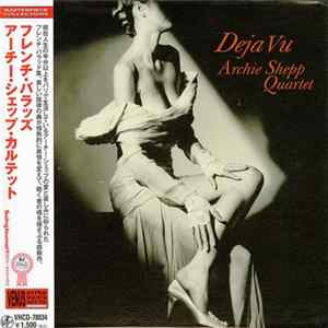 Download Archie Shepp Quartet - Deja Vu