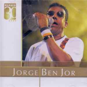 Download Jorge Ben Jor - Warner 30 Anos