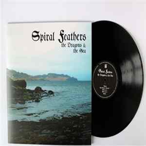 Download Spiral Feathers - The Dragons And The Sea