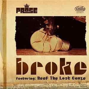 Download Prose Ft. Reef The Lost Cauze - Broke