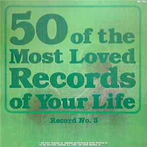 Download Various - 50 Of The Most Loved Records Of Your Life Record No. 3