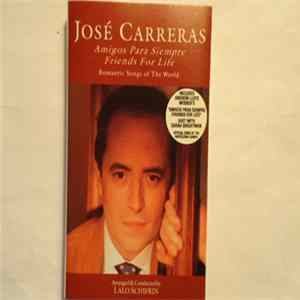 Download José Carreras - Amigos Para Siempre - Friends For Life