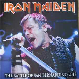 Download Iron Maiden - The Battle Of San Bernardino 2013