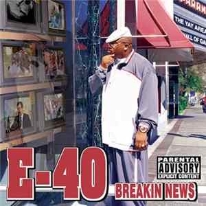 Download E-40 - Breakin' News
