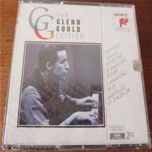 Download Beethoven - Glenn Gould - "Eroica" Variations - 32 Variations WoO 80 - 6 Variations Op. 34 - Bagatelles Op. 33 & Op. 126