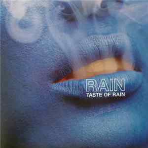 Download Rain - Taste Of Rain