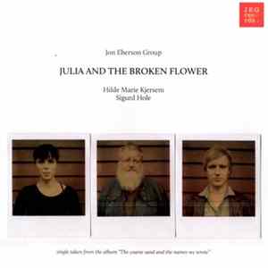 Download Jon Eberson Group - Julia And The Broken Flower