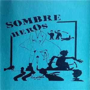 Download Sombre Heros - Sombre Heros