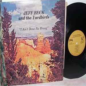 Download Jeff Beck And The Yardbirds - I Ain't Done No Wrong