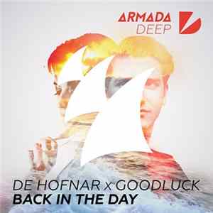 Download De Hofnar & Goodluck - Back In The Day