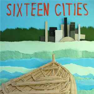 Download Sixteen Cities - Sixteen Cities