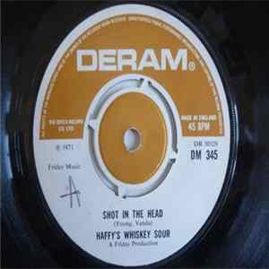 Download Haffy's Whiskey Sour - Shot In The Head