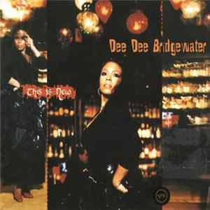 Download Dee Dee Bridgewater - This Is New