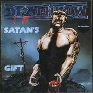 Download Deathrow - Satan´s Gift