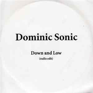 Download Dominic Sonic - Down And Low