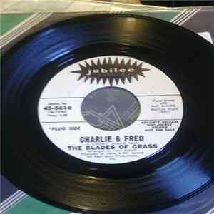 Download The Blades Of Grass - Charlie And Fred
