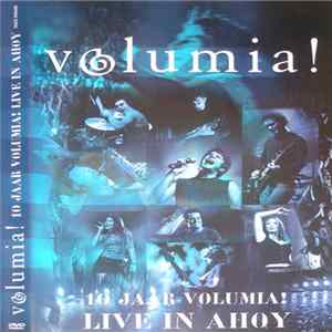 Download Volumia! - 10 Jaar Volumia! Live In Ahoy