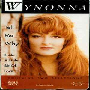 Download Wynonna - Tell Me Why