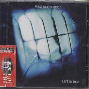 Download Max Manfredi - Live In Blu