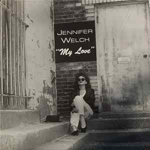 Download Jennifer Welch - My Love