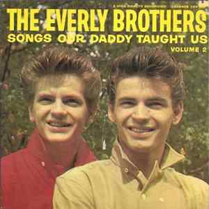 Download The Everly Brothers - Songs Our Daddy Taught Us: Vol. II