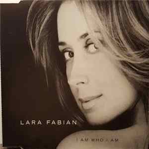 Download Lara Fabian - I Am Who I Am