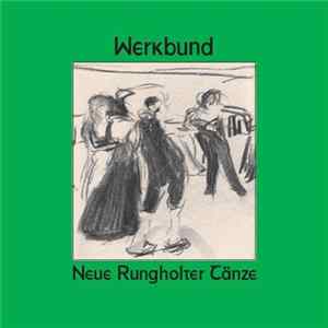 Download Werkbund - Neue Rungholter Tänze