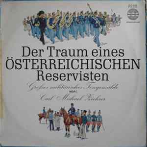 Download Carl Michael Ziehrer - Der Traum Eines Österreichischen Reservisten