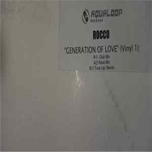 Download Rocco - Generation Of Love (Vinyl 1)