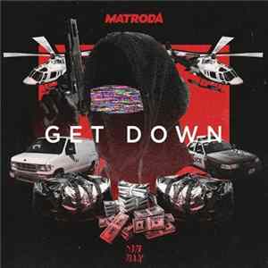 Download Matroda - Get Down