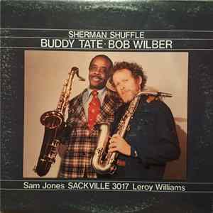 Download Buddy Tate · Bob Wilber - Sherman Shuffle