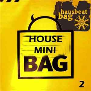 Download Robert Stephan / Igor Figueroa - House Mini Bag 2