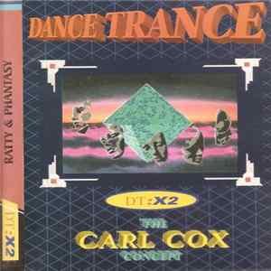 Download Ratty & Phantasy - The Carl Cox Concept