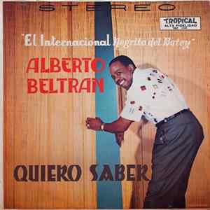 Download Alberto Beltran - Quiero Saber
