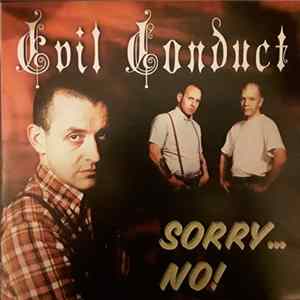 Download Evil Conduct - Sorry... No!