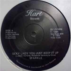 Download Sparkle - Sexy Lady You Just Keep It Up