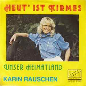 Download Karin Rauschen - Heut' Ist Kirmes